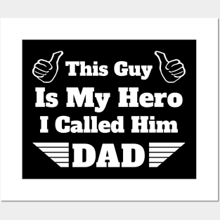 Dad Is My Hero Posters and Art